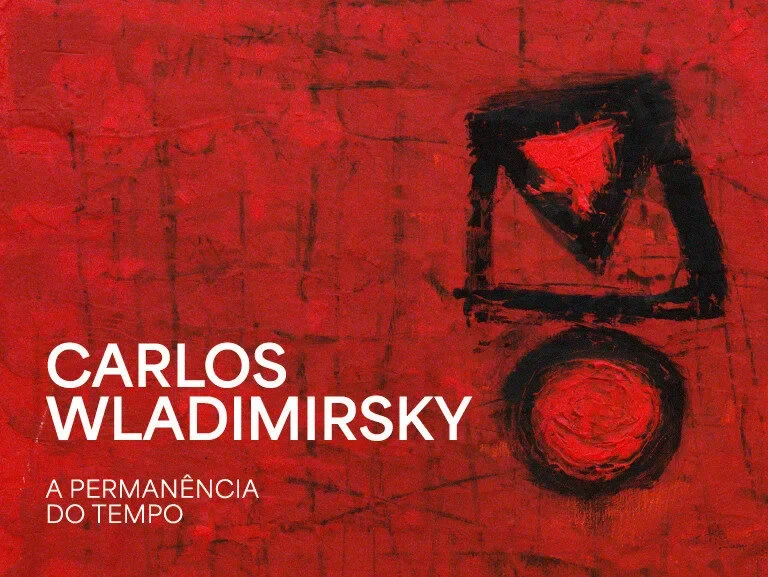 Exposição Carlos Wladimirsky – A permanência do tempo