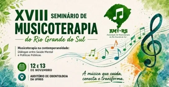XVIII Seminário de Musicoterapia do Rio Grande do Sul