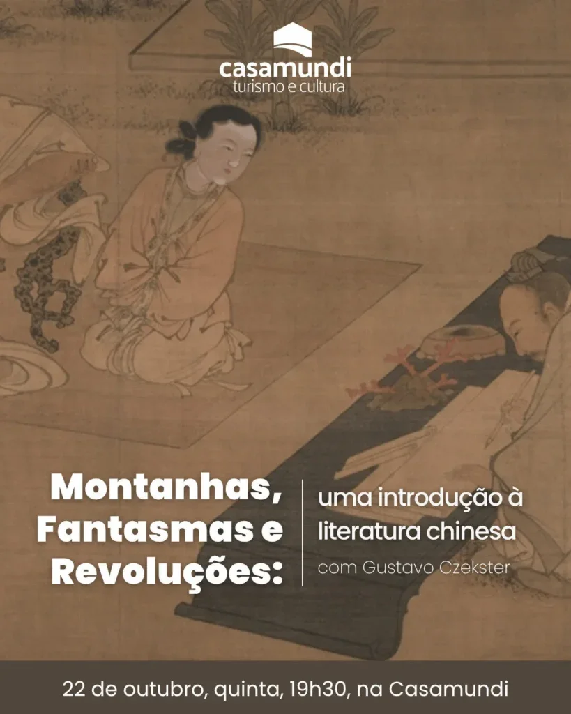 Montanhas, Fantasmas e Revoluções: uma introdução à literatura chinesa