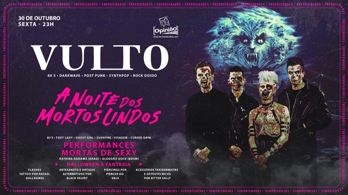 VULTO 41 – A Noite dos Mortos Lindos – Halloween Á Fantasia