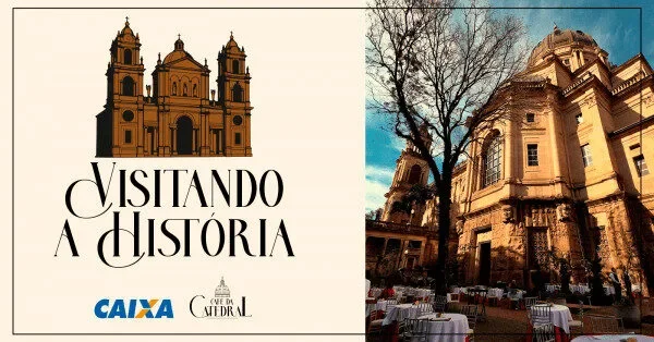 Visitas Guiadas – Café da Catedral | Visitando a História