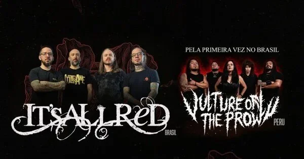 Shows com It’s All Red (Brasil) e Vulture On The Prowl (Peru) em Porto Alegre/RS